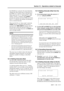 Page 66Section 10 – Operations related to timecode
06/97 – 1.00 – 10-11
the CHASE key is pressed. You must determine 
whether the chase mode refers to timecode or to 
the DTRS sync, and this is done using the Time 
Mode menu (see 10.1.3, “Selecting TC or ABS 
timing”). If 
ABS is selected, when CHASE is 
pressed, the machine will enter DTRS sync mode, 
but if 
TC is selected, the machine will attempt to 
lock to external timecode.
When the DA-98 is in “chase-ready” mode (the 
CHASE indicator is flashing) and...