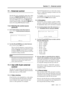 Page 70Section 11 – External control
06/97 – 1.00 – 11-1
11 – External control
The DA-98 can be controlled by other units, either 
through the 
REMOTE IN/SYNC IN TASCAM con-
nector [43] as described in 9, “Synchronization 
with other DTRS units”, the 9-pin 
RS-422 serial 
control connector [40], or through the 
MIDI IN con-
nector [41] using MIDI Machine Control.
11.0.1 Selecting the control source 
(protocol)
1) Go to menu group 3, move the cursor to 
Ctrl Prt (control protocol) and press 
ENTER:
2) Use the...