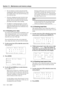 Page 91Section 14 – Maintenance and memory setups  
14-2 – 1.00 – 06/97
• Do not attempt to rewind or fast forward the 
cleaning tape, either in the DA-98 or in a video 
unit. Simply insert it into the DA-98 when you 
use it the next time.
• Excessive cleaning can cause excessive wear 
on the heads. Do not clean the heads too fre-
quently, and never perform the head cleaning 
procedure more than 5 times running.
• In addition to cleaning the heads, we recom-
mend that you have the DA-98 checked by an...