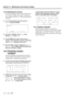 Page 93Section 14 – Maintenance and memory setups  
14-4 – 1.00 – 06/97
14.3.3 Resetting the memory
You may sometimes want to reset all of the mem-
ory to factory settings. The values of all the fac-
tory settings are listed in 12, “Menu and parameter 
reference”.
1) Go to menu group 9, move the cursor to 
Setup and press ENTER:
2) Press 
UP or DOWN to select Load from 
between 
Load and Save.
3) Use the 
RIGHT key to move the cursor to F 
(factory). Press the 
UP key, and you will see the 
word 
Ready?...