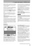 Page 213 – System-wide options—OPTION screen
 TASCAM DM-24 Reference Manual 21
(MIC/LINE or INPUT) is selected, they act as overload 
indicators when the input level exceeds the level set 
in the 
LEVEL field (OVER, 0, –2, –4, –6, –8, –10, –12,
–18, –30 or –42 (dB).
This status can be set for either the 
MIC/LINE inputs 1 
through 16 or for the 
INPUT associated with the mod-
ule, using the appropriate radio buttons.
Set the level for the overload lighting by moving to 
the value, pressing the 
ENTER key,...