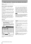 Page 527 – Module operations—Common area indicators and controls
52 TASCAM DM-24 Reference Manual
ENTER), the CENTER button described above will be 
disabled (grayed out).
Balance controls for stereo linked pair
See “Linked modules” on page 60 for details of 
linked modules.
The balance controls in for linked modules are all on 
the bottom row of the 
MODULE screen. Move the cur-
sor to the bottom row and use the PODs to change 
these parameters.
In the case of a stereo linked pair of modules, the 
PAN 
is...