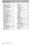 Page 2Table of Contents
2  TASCAM DM-24 Reference Manual
IMPORTANT NOTE on upgrading ...............3
New snapshots ............................................3
48-CH MIXING (snapshot 000) ....................... 3
New mixing (snapshot 001) ........................... 4
Overdub 17-24 (snapshot 002) ...................... 4
Recording 1-16 (snapshot 003) ...................... 4
I/O-OUTPUT selection..................................4
Module screens............................................5
On-screen fader...