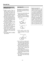 Page 28– 28 –
●Scegliere con cura il luogo in cui
installare lapparecchio. Evitare di
esporlo alla diretta luce del sole o ad
una sorgente di calore. Evitare inoltre
luoghi soggetti a vibrazioni o ad
eccessive accumulazioni di polvere,
calore, freddo od umidità. Tenere inoltre
lapparecchio lontano da sorgenti di
disturbi quali trasformatori o motori.
●Non aprire la cassa dellapparecchio.
Ciò potrebbe danneggiarne la circuita-
zione o causare scariche elettriche. Se
un qualche oggetto estraneo dovesse
essere...