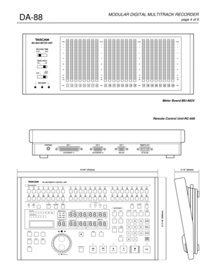 Page 4DA-88 
MODULAR DIGITAL MULTITRACK RECORDER
page 4 of 6
Remote Control Unit-RC-848
RC-848 REMOTE CONTROL UNIT
12345678
2526272829303132
910111213141516
3334353637383940
1718192021222324
4142434445464748
REC FUNCTION
ALL
SAFEREC
READYALL INPUT
MACHINE MEMORY POINT
MEMORY NO. LOCK STATUSAUTO INPUT INSERT
INT WORDCLOCK
VIDEO
PRE
AUTO PUNCHPOST
IN
RHSLOUT
CLEAR DOWN UP
PLAY REC STOP F FWD REWCHASE MACHINE TC RECREPEAT START END
AUTO
IN/OUTAUTO
PLAY
JOG/SHUTTLE
SHUTTLE
GROUP–+
ESCAPE
ENTER
SHIFTMENU
789
456
1...