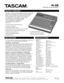 Page 1Technical Documentation
M-08
                                       7733 Telegraph R oad    •   Montebello , CA 90640    •   (323) 726-0303    •   http://www .tascam.comAll features and specifications are subject to change without notice.  C\
ontact y our local TASCAM representativ e for the latest information.
The M-08s simplicit y, portabilit y, and affordable price point mak e it a perfect fit for a number of different applications.
Portable PA - One Man BandMany music acts in bars, lounges and small...