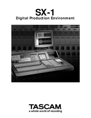 Page 1SX-1 Digital Production Environment 