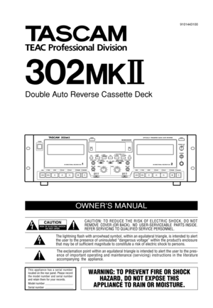 Page 1 
»
302@# 
Double Auto Reverse Cassette Deck
OWNER’S MANUAL
 
CAUTION: TO REDUCE THE RISK OF ELECTRIC SHOCK, DO NOT
REMOVE  COVER (OR BACK).  NO  USER-SERVICEABLE  PARTS INSIDE.
REFER SERVICING TO QUALIFIED SERVICE PERSONNEL.
The exclamation point within an equilateral triangle is intended to alert the user to the pres-
ence of important operating and maintenance (servicing) instructions in the literature
accompanying  the  appliance. The lightning ﬂash with arrowhead symbol, within an equilateral...