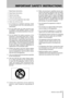 Page 3
IMPORTANT SAFETY INSTRUCTIONS
TASCAM  202MKIV 

 1 Read these instructions.
 2  Keep these instructions.
 3  Heed all warnings.
 4  Follow all instructions.
 5  Do not use this apparatus near water.
 6  Clean only with dry cloth.
 7  Do not block any ventilation openings. Install 
i n  a c c o r d a n c e  w i t h  t h e  m a n u f a c t u r e r ' s 
instructions.
 8  Do  not  install  near  any  heat  sources  such 
as  radiators,  heat  registers,  stoves,  or  other 
a ppa r atu s  (...