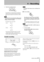 Page 21
IMPORTANT SAFETY INSTRUCTIONS
TASCAM  202MKIV  1

4 − Recording
TASCAM  202MKIV  1

4.	 Check	the	recording	direction.
	If an indicator is lit which points in the direction 
opposite to the one desired, change the direction 
by pressing the opposite direction play key (˙ or 
¥).
N O TE
	Be 	careful 	not 	to 	press 	play 	key 	whose 	arrow	
points 	in 	the 	same 	direc tion 	as 	the 	indicator.	
Doing	so	will	start	recording.
	Recording is done in this order:
  TAPE 1  Side “A”
     ≈
   Side...