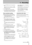 Page 25
IMPORTANT SAFETY INSTRUCTIONS
TASCAM  202MKIV 

4 − Recording
TASCAM  202MKIV 

Connecting a commercially available timer to your 
audio setup lets you wake up to your favorite cassette 
tape, or start recording at specified times.
Refer to the illustration below, and connect your audio 
components.
4.	 Set	the	
REV MODE	switch	to	the	required	posi-
tion.	
  To let both decks play continuously, set the 
REV 
MODE switch to the ä (CONT PLAY) position.
5.	 Set	the	
DOLBY NR	switch.
6....