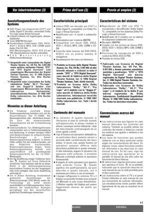 Page 11DEUTSCHITALIANOESPAÑOL
11
Vor Inbetriebnahme (3)Prima delluso (3)Previo al empleo (3)
Ausstattungsmerkmale des
Systems
