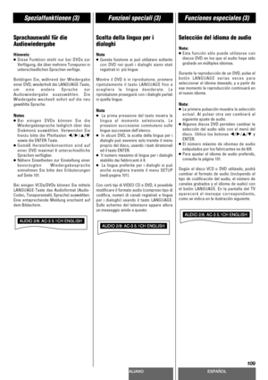 Page 109DEUTSCHITALIANOESPAÑOL
109
Spezialfunktionen (3)Funzioni speciali (3)Funciones especiales (3)
Sprachauswahl für die
Audiowiedergabe
Hinweis:
