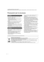 Page 524
La ringraziamo dell’acquisto di questo prodotto.
Leggere attentamente queste istruzioni prima di utilizzare il presente prodotto, e conservare questo manuale per usi futuri.
Precauzioni per la sicurezza
≥Non smontare o modificare il prodotto, perché si potrebbero 
causare danni o sviluppare incendi.
≥ Non posizionare i diffusori su supporti instabili, come un tavo lo 
instabile o una superficie inclinata. 
Non posizionare i diffusori su superfici elevate o irregolari o su 
superfici vulnerabili a...