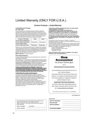 Page 1818
n
Limited Warranty (ONLY FOR U.S.A.)
Technics Products – Limited Warranty
Limited Warranty Coverage
(For USA Only)
If your product does not work properly because of a defect in m aterials or 
workmanship, Panasonic Corporation of North America (referred t o as “the 
warrantor”) will, for the length of the period indicated on the  chart below, which 
starts with the date of original purchase (“warranty period”),  at its option either (a) 
repair your product with new or refurbished parts, (b) replace...