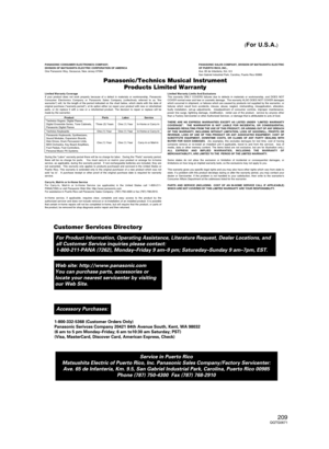 Page 209Limited Warranty Coverage
If your product does not work properly because of a defect in materials or workmanship, Panasonic 
Consumer Electronics Company or Panasonic Sales Company (collectively referred to as “the 
warrantor”) will, for the length of the period indicated on the chart below, which starts with the date of 
original purchase (“warranty period”), at its option either (a) repair your product with new or refurbished 
parts, or (b) replace it with a new or a refurbished product. The decision...