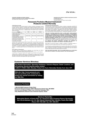 Page 146Limited Warranty Coverage
If your product does not work properly because of a defect in materials or workmanship, Panasonic 
Consumer Electronics Company or Panasonic Sales Company (collectively referred to as “the 
warrantor”) will, for the length of the period indicated on the chart below, which starts with the date of 
original purchase (“warranty period”), at its option either (a) repair your product with new or refurbished 
parts, or (b) replace it with a new or a refurbished product. The decision...