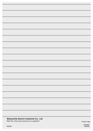 Page 148   
 
ENGLISHQQTG0665
Se0402S0Matsushita Electric Industrial Co., Ltd.Web Site: http://www.panasonic.co.jp/global/
Printed in Japan 