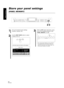 Page 24Store your panel settings
(PANEL MEMORY)
1
Set up the desired panel settings
(sounds, volumes, etc.)
2
Use the NEXT BANK button to select
a bank (A, B, C).
•The bank names are shown on the display.
3
With the SET button held down, press
one of the numbered buttons of the
PANEL MEMORY (1 to 8).
•The current panel settings are now stored in
the specified bank and number. When you
select the same bank and number again, the
stored panel settings are recalled.
DEMOSPLIT
POINTMAIN
VOLUMEAPC/SEQUENCER...