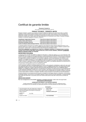 Page 3820
Certificat de garantie limitée
Panasonic Canada Inc.
5770, Ambler Drive, Mississauga (Ontario) L4W 2T3
PRODUIT TECHNICS – GARANTIE LIMITÉE
Panasonic Canada Inc. garantit que ce produit est exempt de défauts de matériaux et de main-d’œuvre dans un contexte 
d’utilisation normale pendant la période indiquée ci-après à co mpter de la date d’achat original et, dans l’éventualité d’une 
défectuosité, accepte, à sa discrétion, de (a) réparer le produ it avec des pièces neuves ou remises à neuf, (b)...