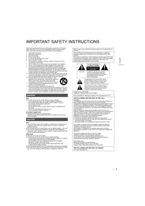 Page 55
English
IMPORTANT SAFETY INSTRUCTIONS
Read these operating instructions carefully before using the unit. Follow the 
safety instructions on the unit and the applicable safety instr uctions listed 
below. Keep these operating instructions handy for future refer ence.
1 Read these instructions.
2 Keep these instructions.
3 Heed all warnings.
4 Follow all instructions.
5 Do not use this apparatus near water.
6 Clean only with dry cloth.
7 Do not block any ventilation openings. Install in accordance w ith...