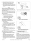 Page 11181-887-14Four-Cycle Engine • Vertical Crankshaft • Air-CooledPage 9
II. Independent Speed and Choke Controls
1. To avoid carbon monoxide poisoning, make sure 
engine is outdoors in a well-ventilated area.
2. Move engine speed control to “FAST” position and set 
choke control to “FULL CHOKE” position (see equip-
ment manufacturer’s instructions). See Figures 14, 16, 
17 and 18.
 NOTES
Generator and Water Pump applications may have the 
choke lever mounted on the engine. See Figure 18. 
If restarting a...