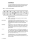 Page 19CONTROLS
The P200/P250 keypanel and Menu Mode On-Screen controls allow you
to customize the projected image and enhance the appearance of your
presentation. The function of each keypanel and on-screen control is
described below and the keypanel is shown in Figure 11.
Keypanel Controls
NOTE:All controls have on-screen graphics to indicate their relative
value or selection setting.
BRIGHTNESSPress the upper (+) button of theBRIGHTNESScontrol to increase the
overall image brightness. Press the lower (-)...