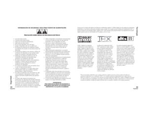 Page 18Español33
Español
34
•  Lea estas instrucciones.
•  Conserve estas instrucciones.
•  Haga caso de todas las advertencias.
•  Siga todas las instrucciones.
•  No use este dispositivo cerca del agua.
•  Limpie el dispositivo sólo con un paño seco.
•  No bloquee las aberturas de ventilación. Realice 
la instalación de acuerdo con las instrucciones del 
fabricante.
•  No introduzca objetos en las ranuras u orificios de 
ventilación del dispositivo ya que podrían existir 
riesgos de incendios o descargas...
