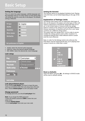 Page 1512
Basic Setup
Setting the language
This is to select the audio language, subtitle language and
the language used on TV screen menus or DVD menus that
will always be used for every disc to be played. The default
setting is ENGLISH.
•AUDIO: Select the desired audio language.
•SUBTITLE: Select the desired subtitle language
•DISC MENU: Select the desired disc menu language.
Lock setup
Lock player/Unlock player
If you choose Lock player, you have to input the pass-
word you set before enter the Lock setup...