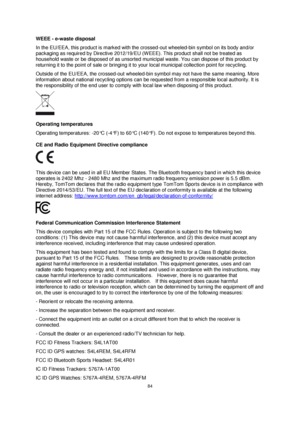 Page 8484 
 
 
 
WEEE - e-waste disposal 
In the EU/EEA, this product is marked with the crossed-out wheeled-bin symbol on its body and/or 
packaging as required by Directive 2012/19/EU (WEEE). This product shall not be treated as 
household waste or be disposed of as unsorted municipal waste. You can dispose of this product by 
returning it to the point of sale or bringing it to your local municipal collection point for recycling.  
Outside of the EU/EEA, the crossed-out wheeled-bin symbol may not have the...