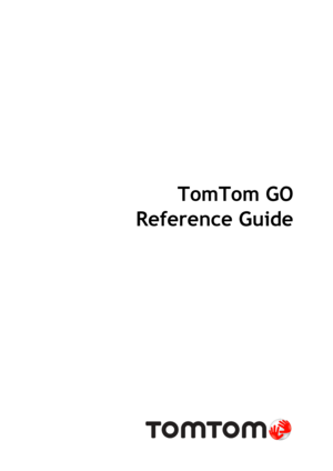 Page 1 
 
 
TomTom GO 
Reference Guide 
 
 
  