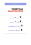 Page 49
Installation Poster
 
TomTom GPS  + Car Kit  
  
TomTom GPS  + Holder  
  
TomTom Wireless GPS  + Car Kit 
  
TomTom Wireless GPS  + Holder 
   