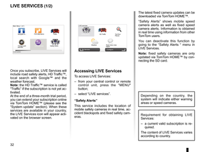 Page 3432
ENG_UD31426_3
NFA/Services Live (XNX - NFA - Renault)
ENG_NW_947-4_TTY_Renault_0
Jaune NoirNoir texte
LIVE Services
LiVe ser Vices (1/2)
accessing LiVe services
To access LIVE Services:
– from  your  central  control  or  remote 
control  unit,  press  the  “MENU" 
button;
–  select “LIVE services” .
“safety  alerts”
This  service  includes  the  location  of 
mobile safety cameras in real time, ac-
cident blackspots and fixed safety cam-
eras . The latest fixed camera updates can be 
downloaded...