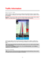 Page 3939 
 
 
 
About TomTom Traffic 
TomTom Traffic is a unique TomTom service providing real-time traffic information. Using the latest 
traffic information in combination with IQ Routes, TomTom Traffic helps you plan the optimum route to 
your destination. 
Important: To use TomTom Traffic, you need a continuous data connection (GPRS, EDGE, UMTS or 
CDMA). Your mobile operator may charge you for using a wireless data connection. 
 
TomTom App regularly receives information about the changing traffic...