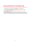 Page 6969 
 
 
You can disconnect your TomTom Bandit from the Mobile app in the following ways: 
 On your TomTom Bandit move right to the DISCONNECT screen, then move left to YES. 
 On your Mobile, close the Mobile app. 
The TomTom Bandit Wi-Fi connection is switched off. Your smartphone will revert to a Wi-Fi 
connection available in your area. 
Note: You cannot use the Mobile app when there is no Wi-Fi connection to your TomTom Bandit. 
 
Disconnecting from the Mobile app  