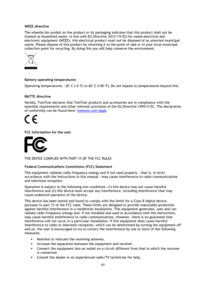 Page 6363 
 
 
 
WEEE directive 
The wheelie bin symbol on the product or its packaging indicates that this product shall not be 
treated as household waste. In line with EU Directive 2012/19/EU for waste electrical and 
electronic equipment (WEEE), this electrical product must not be disposed of as unsorted municipal 
waste. Please dispose of this product by returning it to the point of sale or to your local municipal 
collection point for recycling. By doing this you will help conserve the environment....