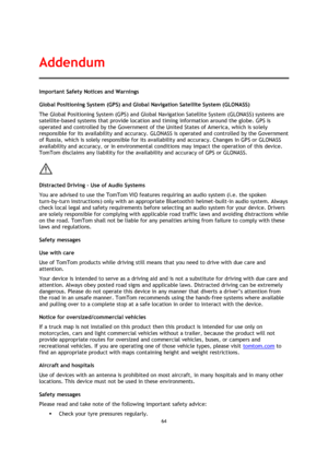 Page 6464 
 
 
 
Important Safety Notices and Warnings 
Global Positioning System (GPS) and Global Navigation Satellite System (GLONASS) 
The Global Positioning System (GPS) and Global Navigation Satellite System (GLONASS) systems are 
satellite-based systems that provide location and timing information around the globe. GPS is 
operated and controlled by the Government of the United States of America, which is solely 
responsible for its availability and accuracy. GLONASS is operated and controlled by the...