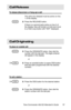 Page 20Call Re le ase
To release (disconnect, or hang up) a call:
 The call to be released must be active on line
1 of the display.
 
aPress the RELEASE button.
 If there is a second party active on line 2 of
the display, they will remain on hold and move
to a Hold Loop button with “NXF” displayed.
Call Originating
To place an outside call:
 
aPress the ORIGINATE button, then dial the
number with the dial pad. The digits entered
will appear in the display.
or
 
aPress an autodial button (a spare DSS button
that...