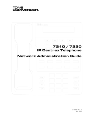 Page 113-102865  Rev. K
April  2003
7210 / 7220
IP Centrex Telephone
Network Administration Guide 