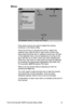 Page 7Menus
Drop-down menus are used to select the various
functions in the Setup Utility.
Press the Alt key to activate the menus. Select the
desired menu with the left or right cursor (arrow) key,
then press the Enter key or up/down cursor key. An item
in the selected menu can be selected by moving to the
item with the up or down cursor key, then pressing the
Enter key. Any menu or menu item can also be selected
by pressing the appropriate highlighted (red) letter key.
For example,Alt-F-Oselects File Open....