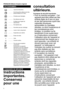 Page 88
FRANÇAIS (Mode d’emploi original)
Instructions 
importantes.
Conservez 
pour une consultation 
ultérieure.
Consignes de sécurité importantes
• Pour le marché européen : Cet 
appareil peut être utilisé par des 
enfants âgés de 8 ans ou plus 
et par des personnes ayant des 
capacités physiques, 
sensorielles ou mentales 
réduites, ou dont l’expérience et 
les connaissances sont 
limitées, à condition qu’ils 
bénéficient d’une supervision 
ou d’instructions concernant 
l’utilisation sûre de l’appareil et...