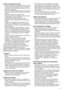 Page 2121
Avisos de segurança geral• Crianças, pessoas com incapacidade física, ou outras 
que não tenham sensibilidade ao calor, por exemplo, 
uma pessoa com má circulação sanguínea, devem se 
abster do uso da jaqueta.
• Não use a jaqueta que não seja para o uso destinado.
• Nunca use a jaqueta quando a parte de dentro estiver 
molhada.
• Não use a jaqueta sobre a pele desnuda.
• Se sentir algo incomum, desligue a jaqueta e remova 
imediatamente o suporte da bateria.
• Não permita que o cabo de alimentação...