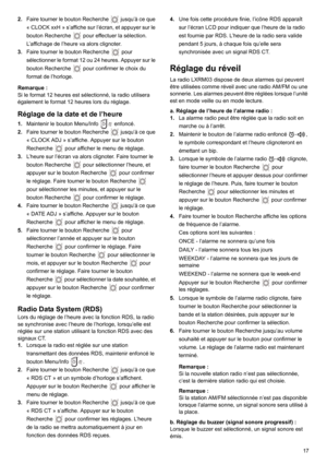 Page 1717 2.Faire tourner le bouton Recherche   jusqu’à ce que 
« CLOCK xxH » s’affiche sur l’écran, et appuyer sur le 
bouton Recherche   pour effectuer la sélection. 
L’affichage de l’heure va alors clignoter.
3.Faire tourner le bouton Recherche   pour 
sélectionner le format 12 ou 24 heures. Appuyer sur le 
bouton Recherche   pour confirmer le choix du 
format de l’horloge.
Remarque :
Si le format 12 heures est sélectionné, la radio utilisera 
également le format 12 heures lors du réglage.
Réglage de la date...
