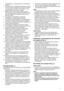 Page 1111 funcionamiento y la seguridad sobre el recargador de 
la batería.
2. Antes de utilizar el recargador de la batería, lea todas 
las instrucciones e indicaciones de precaución sobre 
(1) el recargador de batería, (2) la batería, y (3) el 
producto con el que se utiliza la batería.
3. PRECAUCIÓN – Para reducir el riesgo de lesión, 
recargue sólo baterías recargables de MAKITA. Otros 
tipos de baterías podrían estallar causando lesión 
personal y daños.
4. Las baterías no recargables no pueden ser...