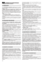 Page 2828
NORMAS DE SEGURANÇAA OBSERVAR ESCRUPULOSAMENTE
1)Ler atentamente as instruções. Familiarizar-se com os contro-
les e com a utilização correcta da relvadeira. Aprender a parar rapi-
damente o motor.
2)
Utilizar a relvadeira exclusivamente para a finalidade a qual
se destina, isto é, cortar e recolher a relva. Qualquer outro uso
pode vir a ser perigoso e causar danos a pessoas e/ou coisas.
3) Nunca permitir que a relvadeira seja usada por crianças ou por
pessoas que não tenham a necessária familiaridade...