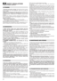 Page 2020
SAFETY REGULATIONSTO BE FOLLOWED CAREFULLY
1)Read the instructions carefully. Get familiar with the controls
and the proper use of the equipment. Learn how to stop the
engine quickly.
2)Only use the lawnmower for the purpose for which it was
designed, i.e. for cutting and collecting grass. Any other use
can be hazardous, causing injury or damage to people and/or
property.
3) Never allow children or people unfamiliar with these instruc-
tions to use the lawnmower. Local regulations may restrict the
age...