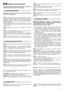 Page 5151
POKYNY NA POUŽITIE
Informácie oh#adne motora a akumulátora (ak je súčas
ou) si
prečítajte v príslušných návodoch na použitie. 
POZNÁMKA – Stroj môže by
 dodaný s niektorými kompo-
nentmi už namontovanými.
Uvete do pracovnej polohy už zmontované dva členy (1),
ktoré tvoria rukovä a zaistite ich prostredníctvom spodných
rukovätí (2). Namontujte vrchnú čas (3) s použitím skrutiek (4) z
príslušenstva. Dbajte na správne umiestnenie vodiacej špirály (5)
štartovacieho lanka. 
Upevnite ovládacie lanká s...