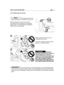 Page 10519ENHOW TO USE THE MACHINE
5.3.3 Filling with oil and fuel
The engine manual indi-
cates what type of oil and fuel you can use.
With the engine off, check the oil level.
According to the instructions in the engine
manual, this must be between the MIN and
MAX marks on the dipstick.
Refuel using a funnel, but do not
completely fill the tank.
The tanks capacity is about 6 liters
(Type I) or 4.5 liters (Type II). 
Refuelling
should be carried out in an open or
well-ventilated area with the
engine off. Always...