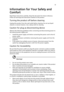 Page 3iii
Information for Your Safety and 
Comfort
Read these instructions carefully. Keep this document for future reference. 
Follow all warnings and instructions marked on the product.
Turning the product off before cleaning
Unplug this product from the wall outlet before cleaning. Do not use liquid 
cleaners or aerosol cleaners. Use a damp cloth for cleaning.
Caution for plug as disconnecting device
Observe the following guidelines when connecting and disconnecting power to 
the external power supply...