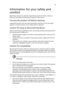 Page 3iii
Information for your safety and 
comfort
Read these instructions carefully. Keep this document for future reference. 
Follow all warnings and instructions marked on the product.
Turning the product off before cleaning
Unplug this product from the wall outlet before cleaning. Do not use liquid 
cleaners or aerosol cleaners. Use a damp cloth for cleaning.
Caution for plug as disconnecting device
Observe the following guidelines when connecting and disconnecting power to 
the external power supply...